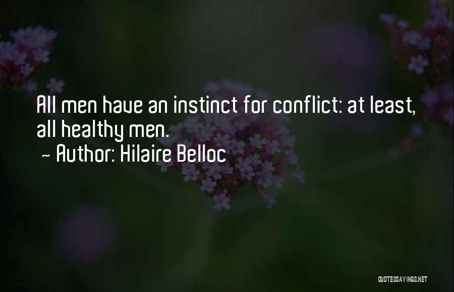 Mihalache Gheorghe Quotes By Hilaire Belloc