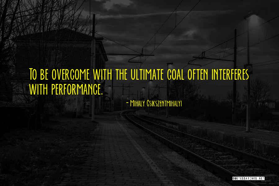 Mihaly Csikszentmihalyi Quotes 166768 Mihaly Csikszentmihalyi Quotes 166768