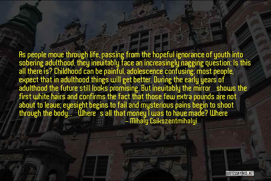 Mihaly Csikszentmihalyi Quotes 1839736 Mihaly Csikszentmihalyi Quotes 1839736