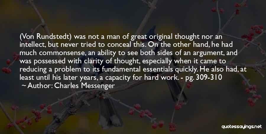 Mihgt Quotes By Charles Messenger