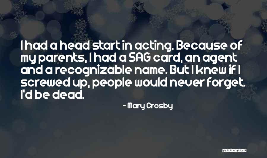 Mihretab Quotes By Mary Crosby Mihretab Quotes By Mary Crosby