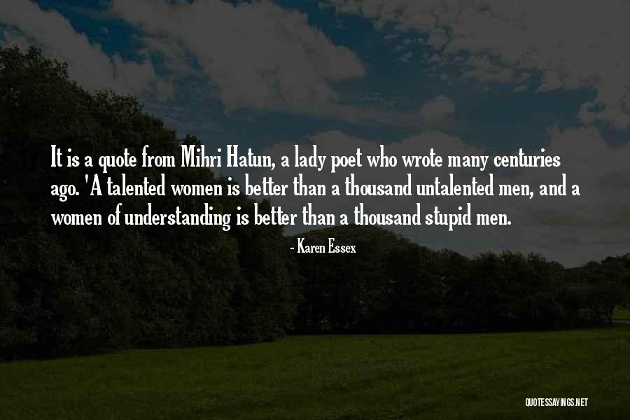 Mihri Quotes By Karen Essex Mihri Quotes By Karen Essex
