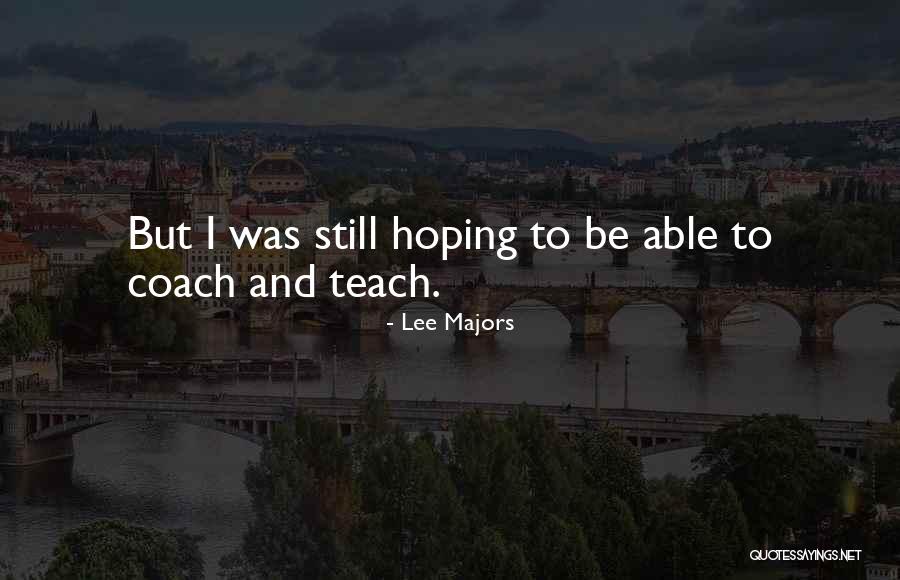 Miijazztel Quotes By Lee Majors