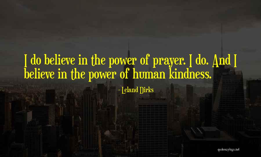 Mijael Proa O Quotes By Leland Dirks Mijael Proa O Quotes By Leland Dirks