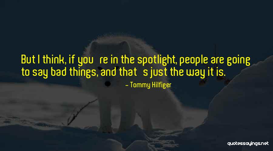 Mijatovic Predrag Quotes By Tommy Hilfiger Mijatovic Predrag Quotes By Tommy Hilfiger