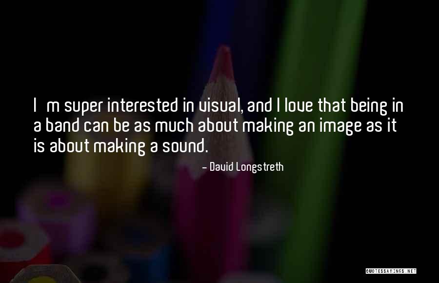 Mijemte Quotes By David Longstreth Mijemte Quotes By David Longstreth