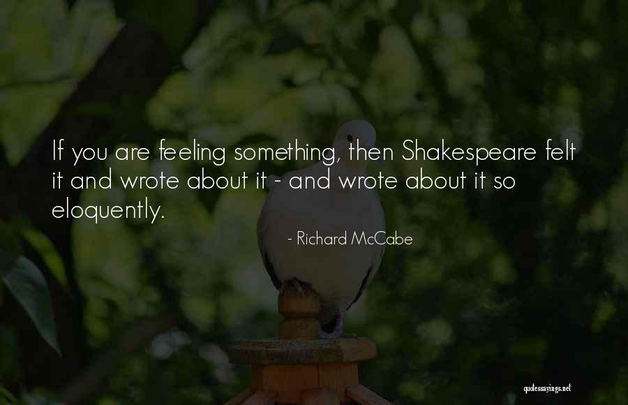 Mijloc De Caracterizare Quotes By Richard McCabe Mijloc De Caracterizare Quotes By Richard McCabe