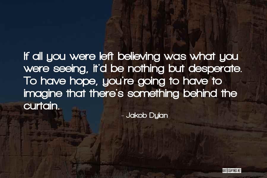 Mijo Translation Quotes By Jakob Dylan Mijo Translation Quotes By Jakob Dylan