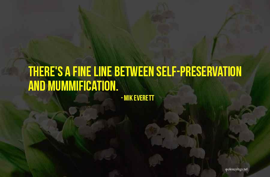 Mik Everett Quotes 1501198 Mik Everett Quotes 1501198