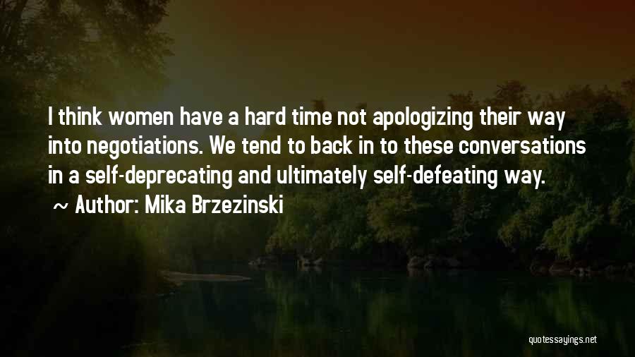 Mika Brzezinski Quotes 1597422