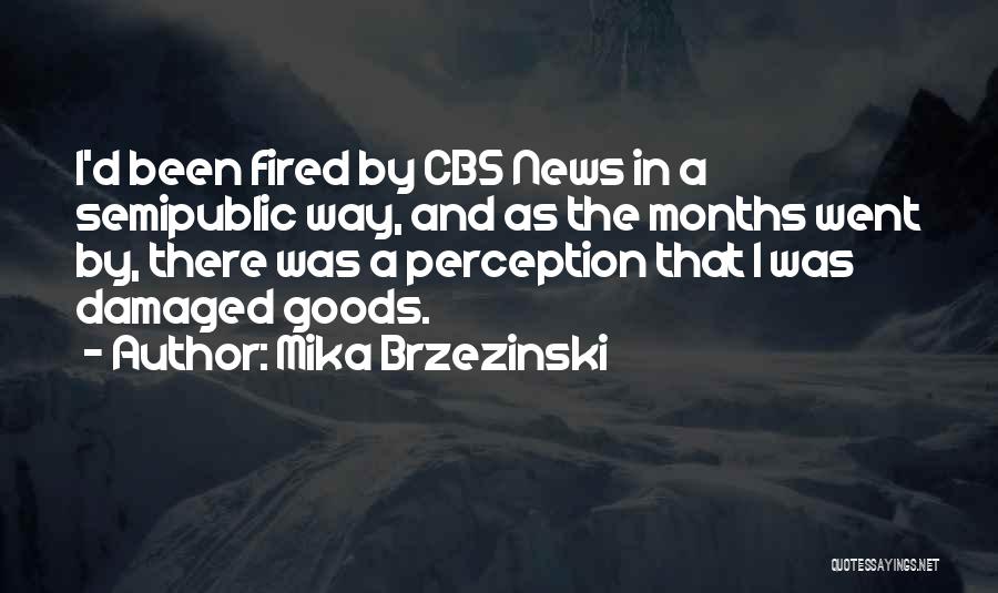 Mika Brzezinski Quotes 2179448