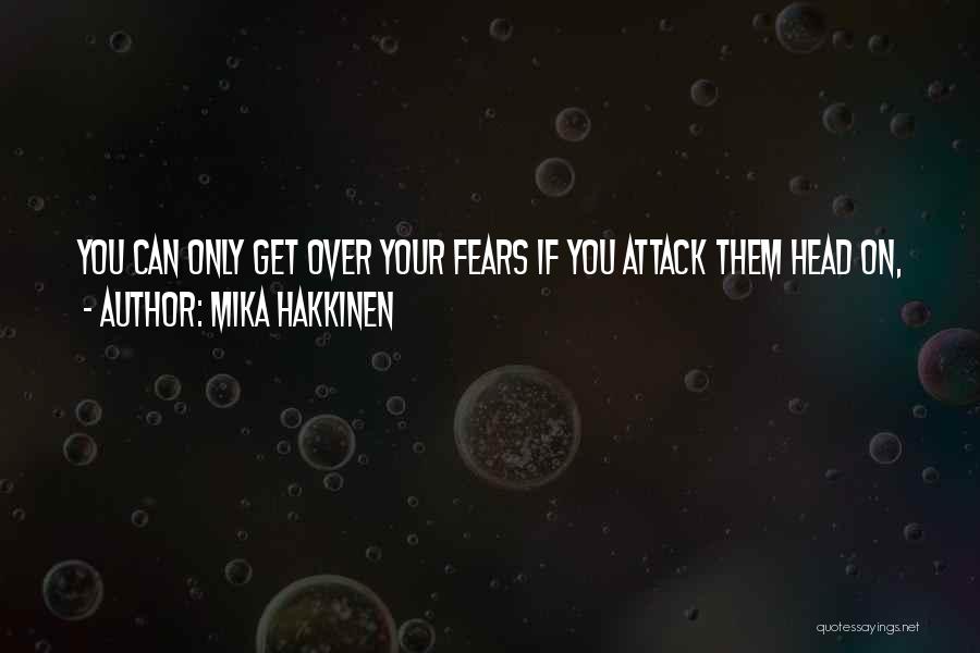 Mika Hakkinen Quotes 1936559
