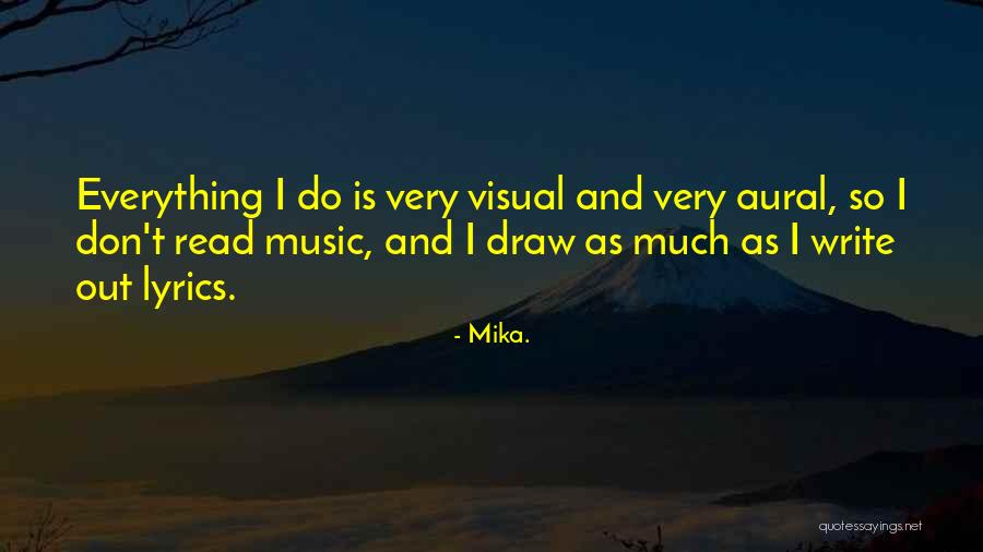 Mika Lyrics Quotes By Mika.