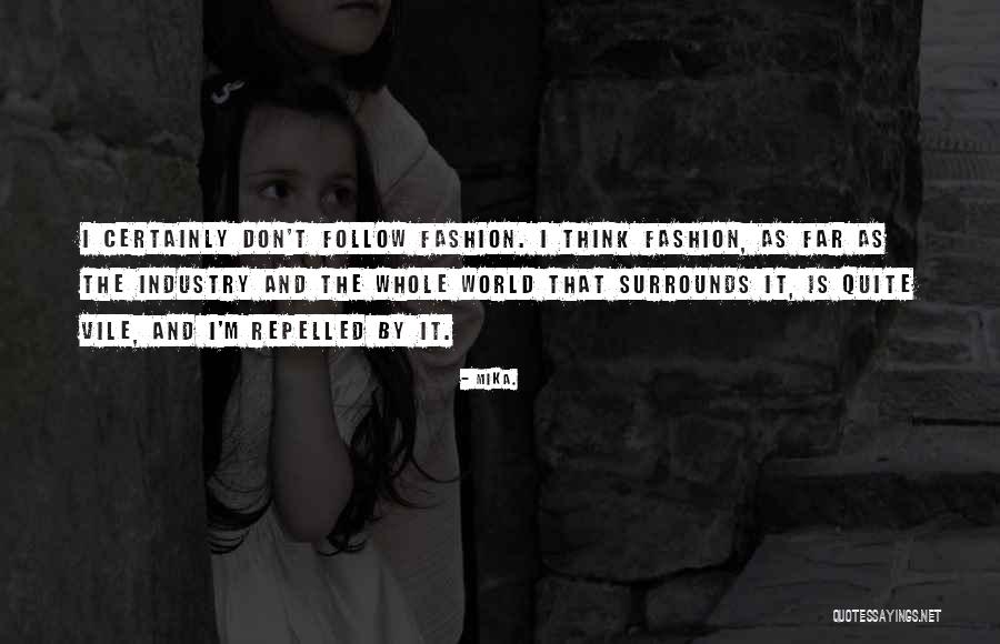 Mika. Quotes 1185921 Mika. Quotes 1185921