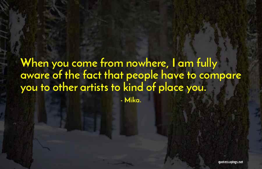 Mika. Quotes 1225290 Mika. Quotes 1225290