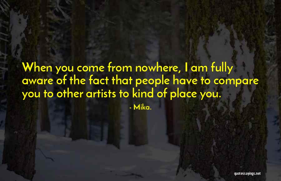 Mika. Quotes 1225290