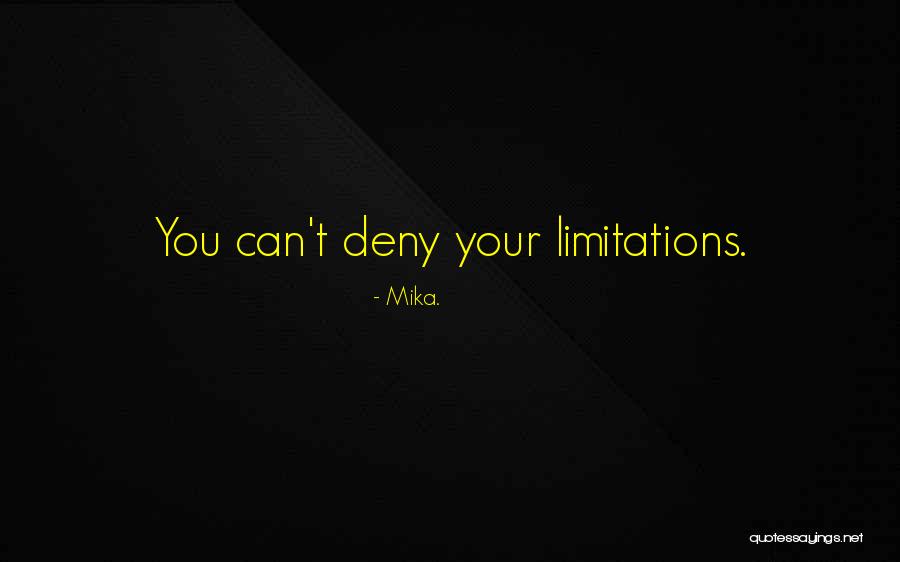 Mika. Quotes 1718646 Mika. Quotes 1718646