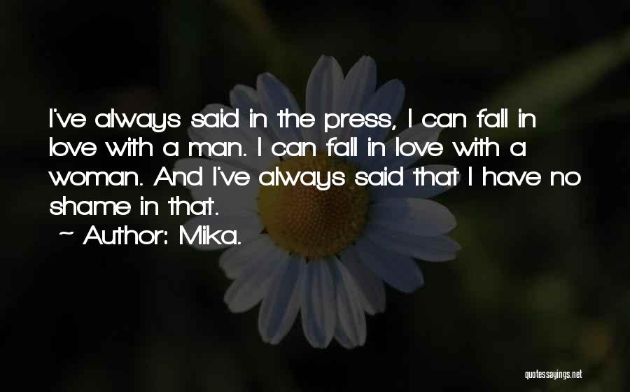 Mika. Quotes 1909497