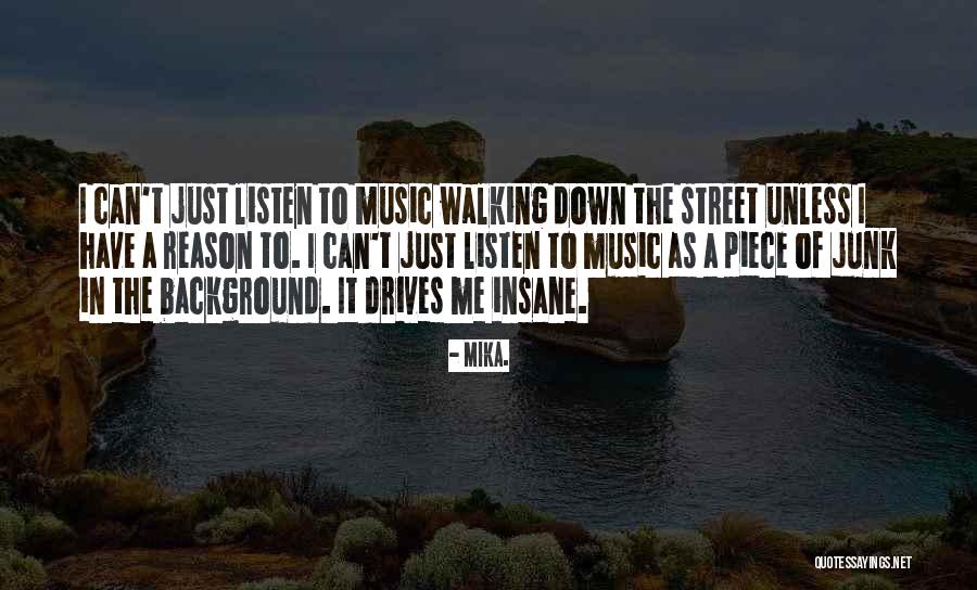 Mika. Quotes 2100641 Mika. Quotes 2100641