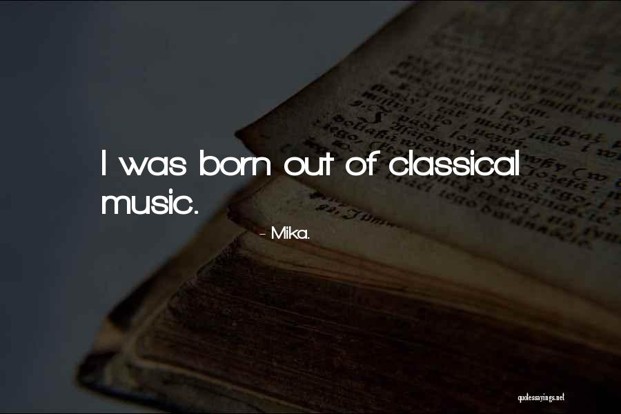 Mika. Quotes 2110611 Mika. Quotes 2110611