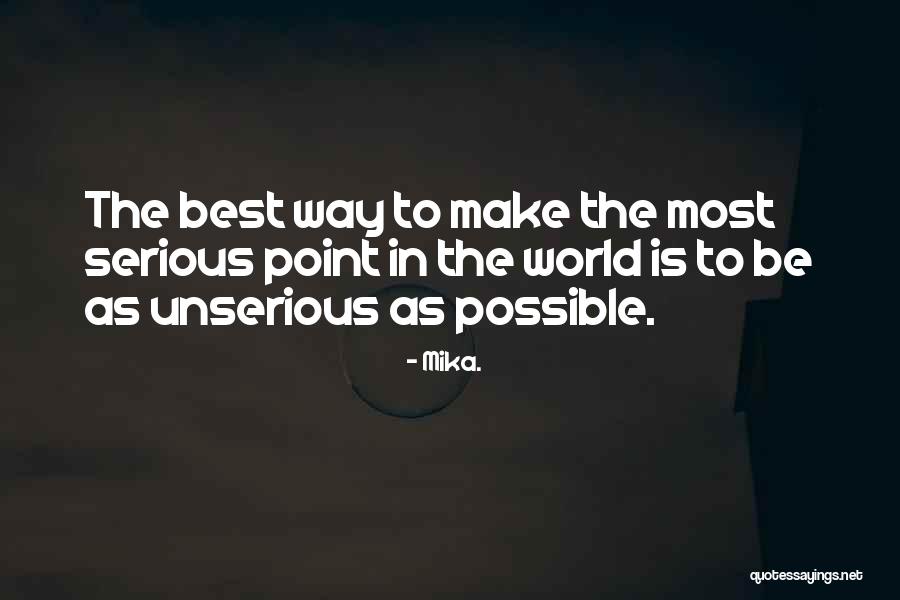 Mika. Quotes 2271005 Mika. Quotes 2271005