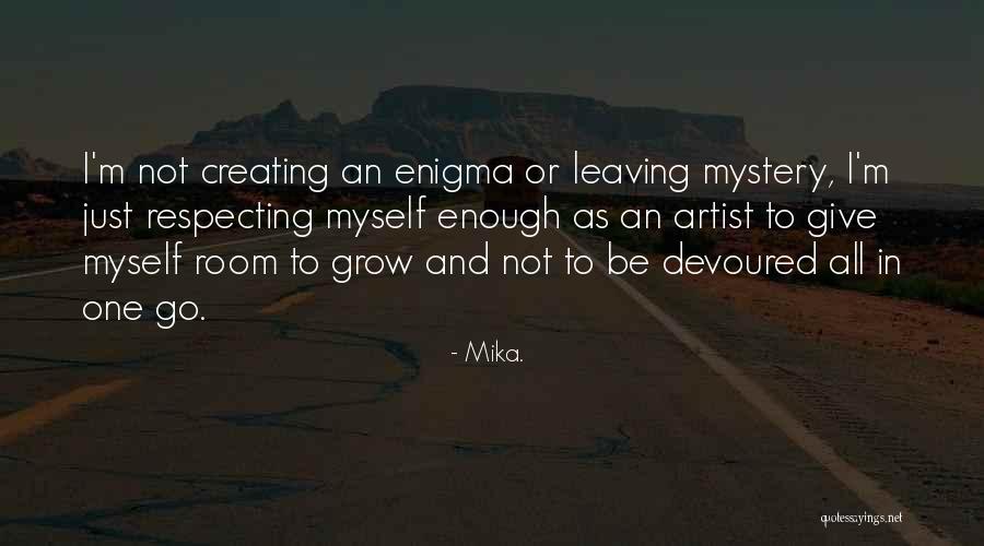 Mika. Quotes 403929 Mika. Quotes 403929