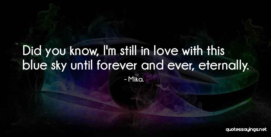 Mika. Quotes 903517 Mika. Quotes 903517