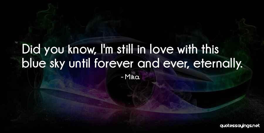 Mika. Quotes 903517