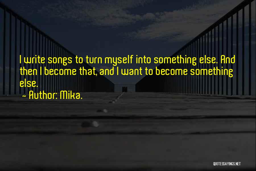 Mika. Quotes 963114