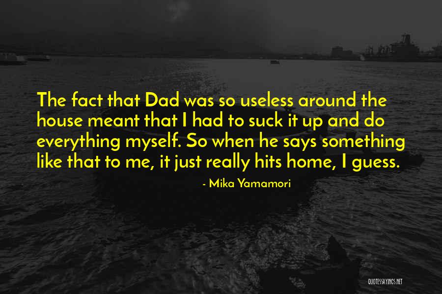 Mika Yamamori Quotes 1076985 Mika Yamamori Quotes 1076985