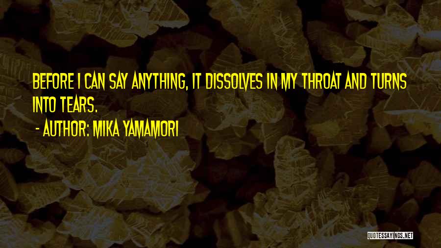 Mika Yamamori Quotes 1125853