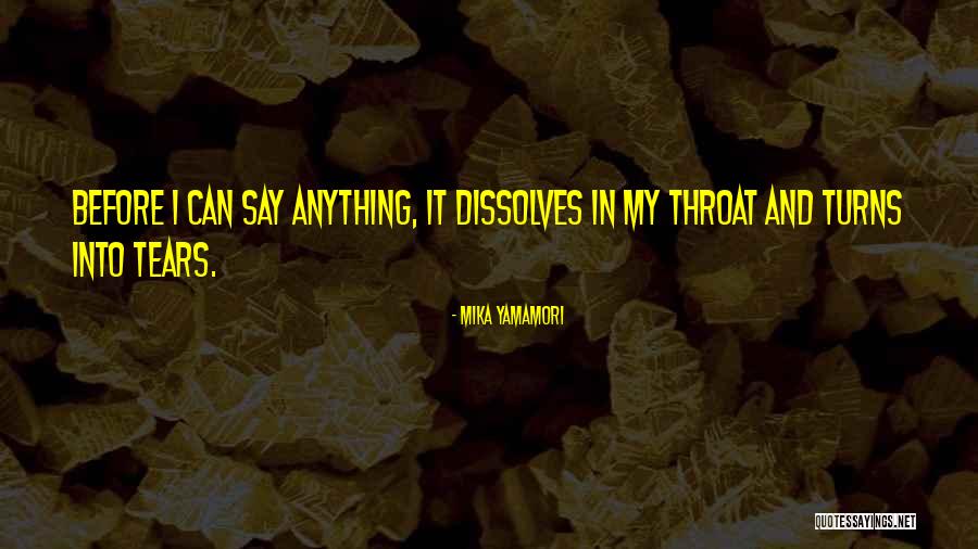 Mika Yamamori Quotes 1125853 Mika Yamamori Quotes 1125853