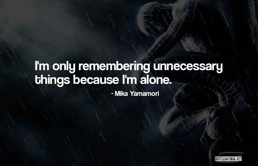 Mika Yamamori Quotes 1255050 Mika Yamamori Quotes 1255050
