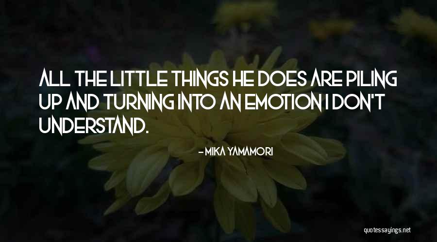 Mika Yamamori Quotes 1445676