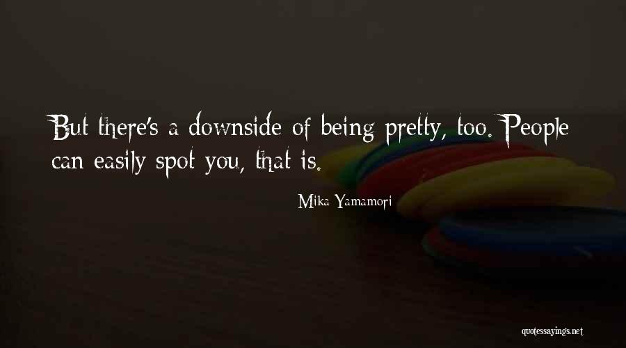 Mika Yamamori Quotes 1462930 Mika Yamamori Quotes 1462930