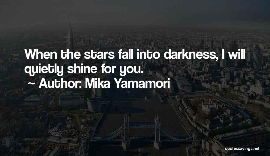 Mika Yamamori Quotes 1884208