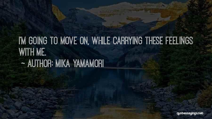 Mika Yamamori Quotes 192826