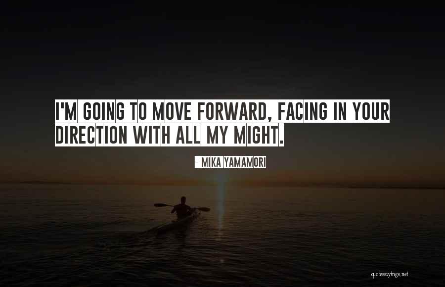 Mika Yamamori Quotes 922708 Mika Yamamori Quotes 922708