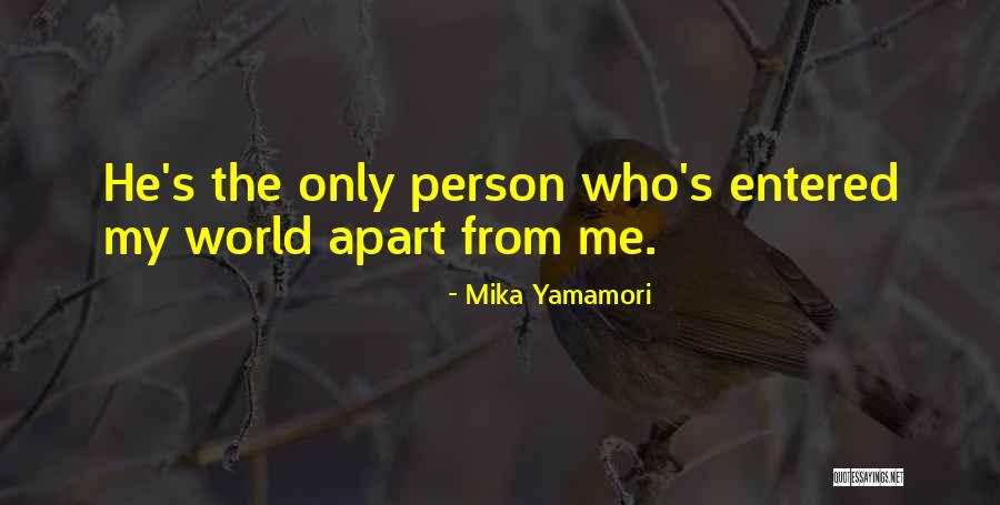 Mika Yamamori Quotes 966497 Mika Yamamori Quotes 966497
