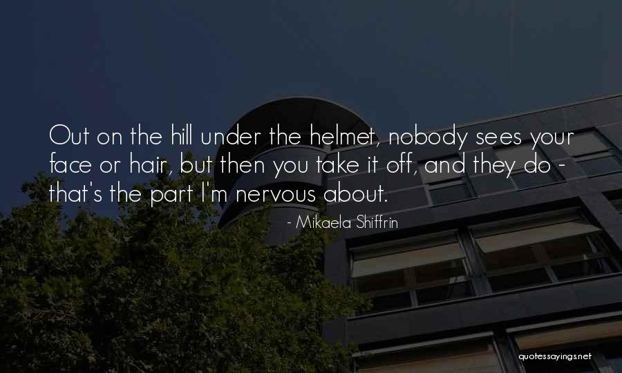 Mikaela Shiffrin Quotes 2192038