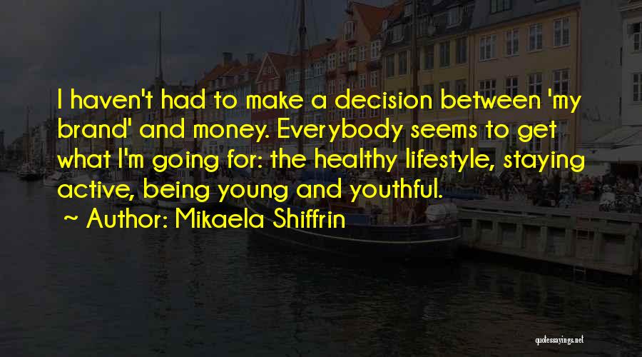 Mikaela Shiffrin Quotes 408173