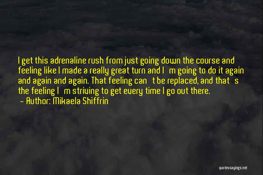 Mikaela Shiffrin Quotes 971503
