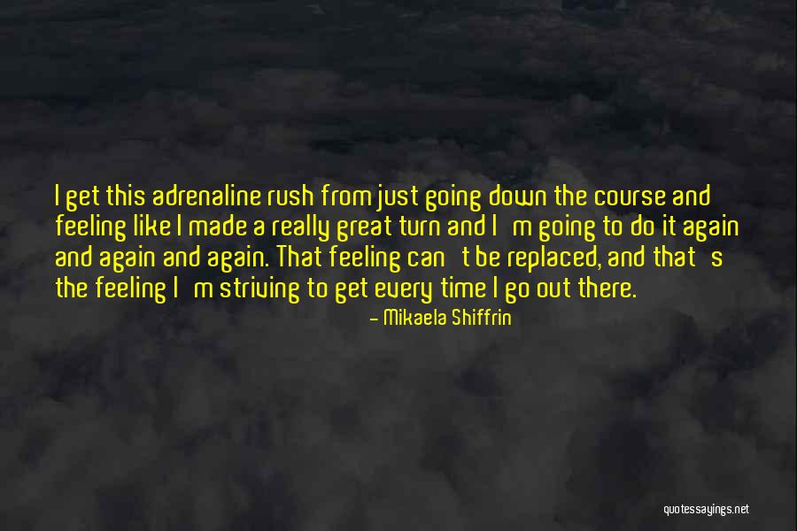 Mikaela Shiffrin Quotes 971503 Mikaela Shiffrin Quotes 971503