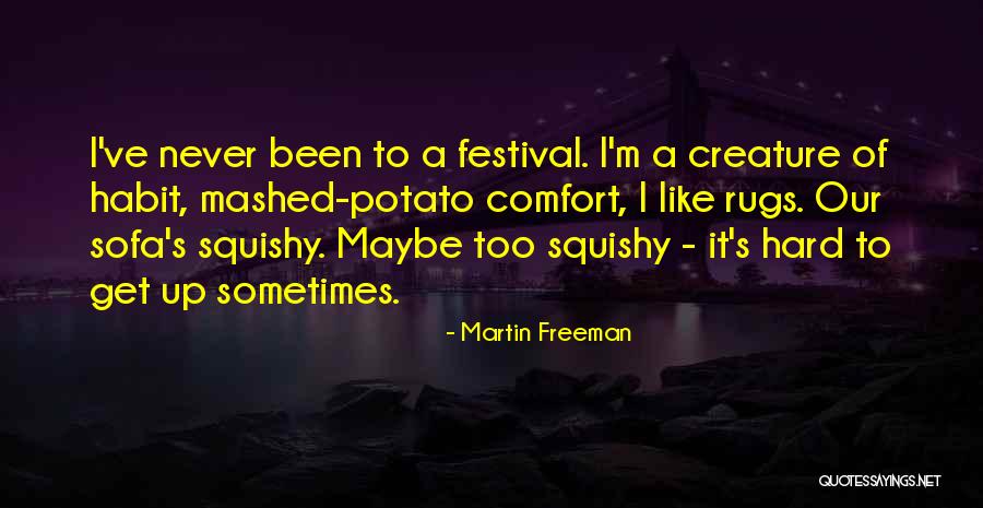 Mikaele Tupuola Quotes By Martin Freeman Mikaele Tupuola Quotes By Martin Freeman