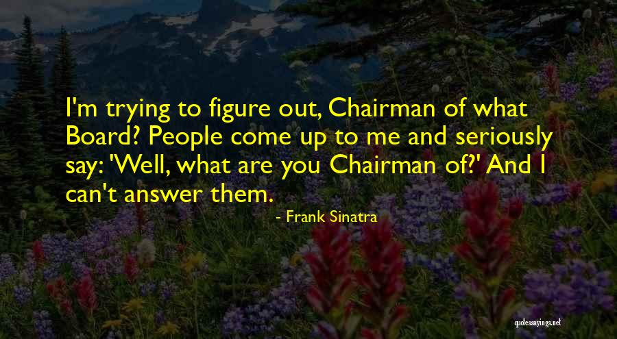 Mikage Shinohara Quotes By Frank Sinatra Mikage Shinohara Quotes By Frank Sinatra