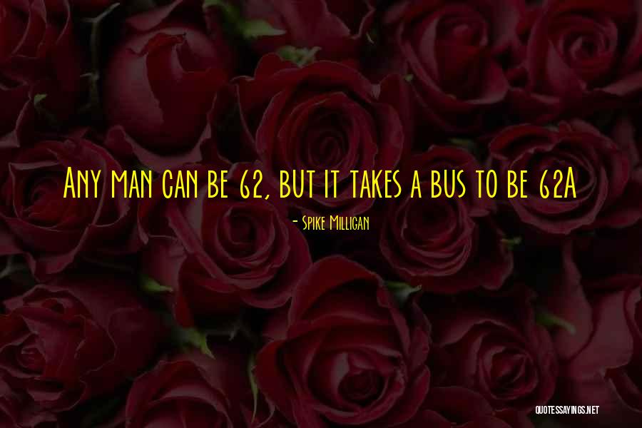 Mikah Doll Quotes By Spike Milligan Mikah Doll Quotes By Spike Milligan
