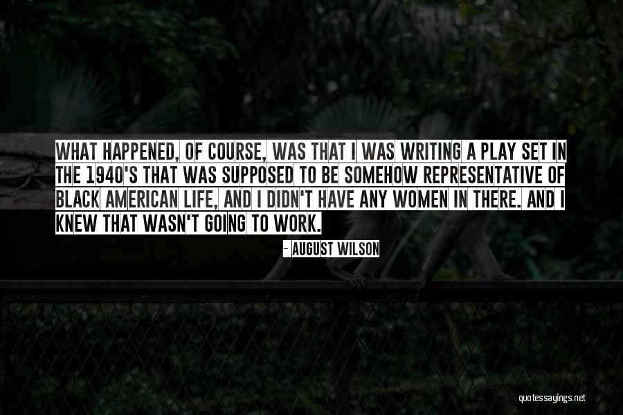 Mikayla Miles Quotes By August Wilson Mikayla Miles Quotes By August Wilson