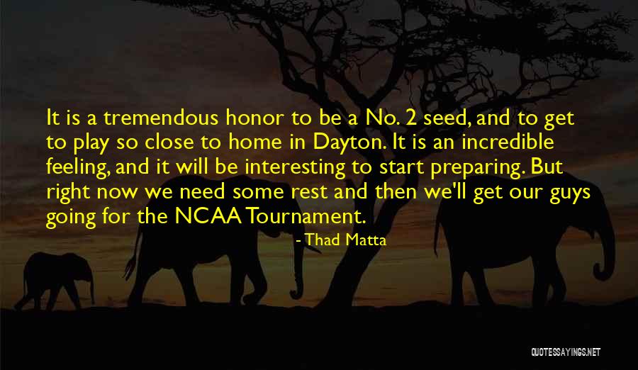 Mikayla Nogueira Quotes By Thad Matta Mikayla Nogueira Quotes By Thad Matta