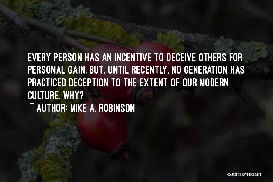 Mike A. Robinson Quotes 2087746