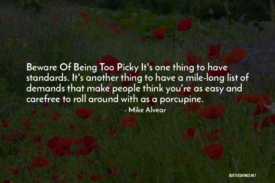 Mike Alvear Quotes 331532